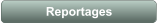 Reportages
