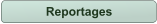 Reportages