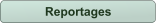 Reportages