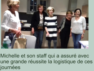 Michelle et son staff